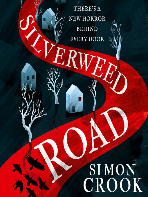 Title details for Silverweed Road by Simon Crook - Available
